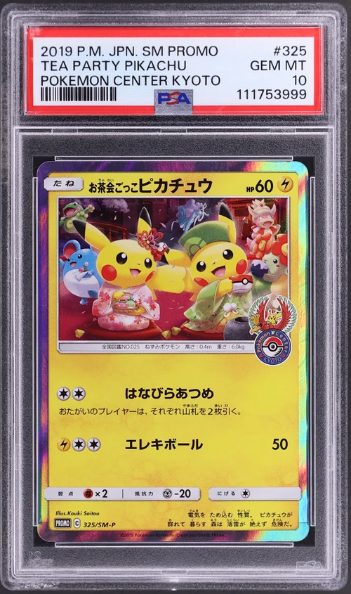 2019 Pokemon Japanese Sm Promo #325 Tea Party Pikachu Pokemon Center Kyoto (PSA 10)